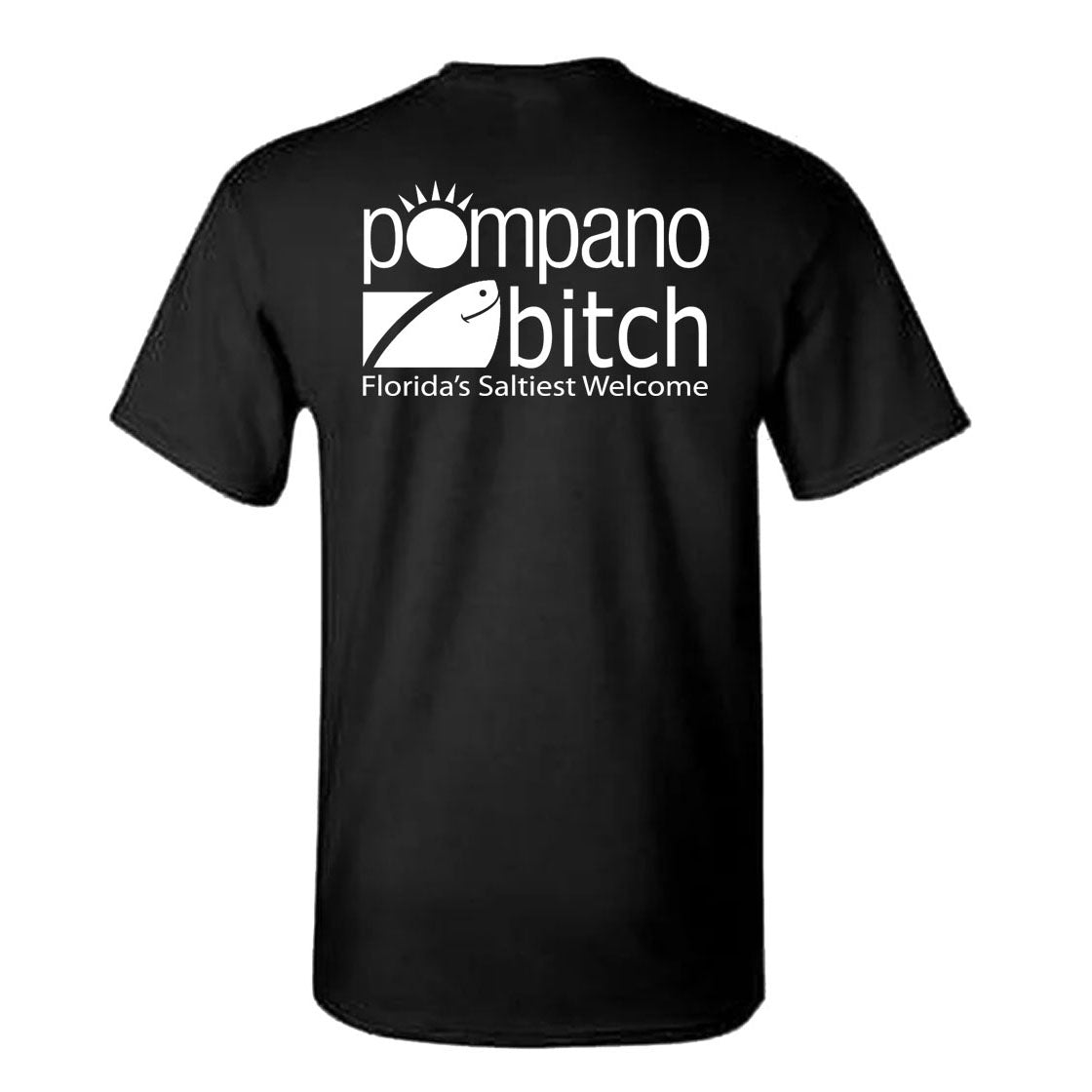 Pompano Bitch T-Shirt