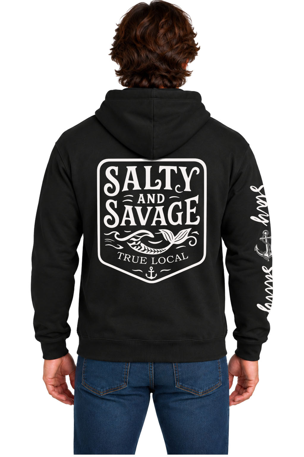 Black Salty and Savage hoodie sweatshirt back with shield badge, mermaid tail in waves, True Local text and anchor, Stay Salty sleeve