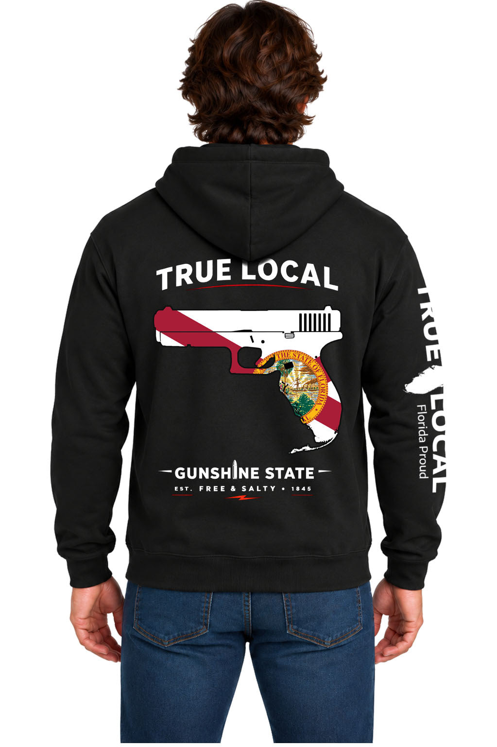 Black Gunshine State hoodie sweatshirt back with Florida state flag pistol, Florida-shaped grip, True Local and Gunshine State Est. Free and Salty 1845 text