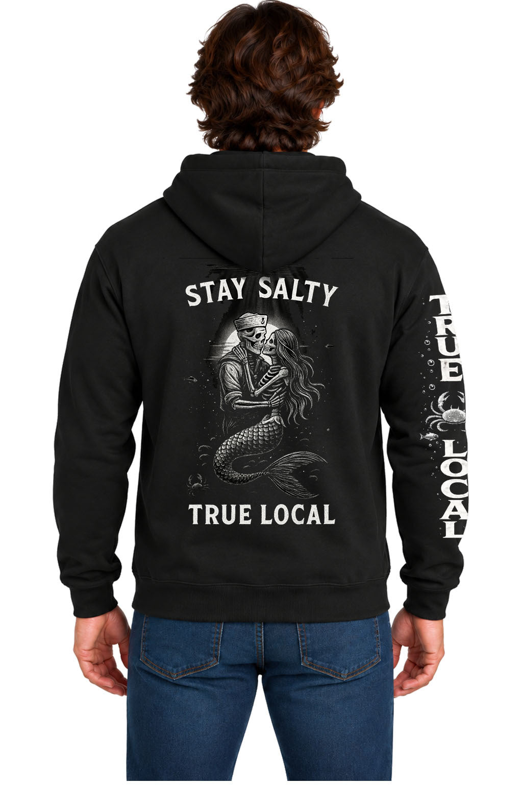 Black Stay Salty hoodie sweatshirt back with skeleton sailor and mermaid embracing under a full moon, Stay Salty and True Local text
